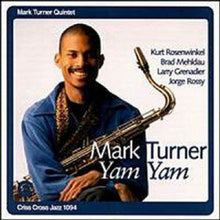 Mark Turner Quintet - Yam Yam Music CD