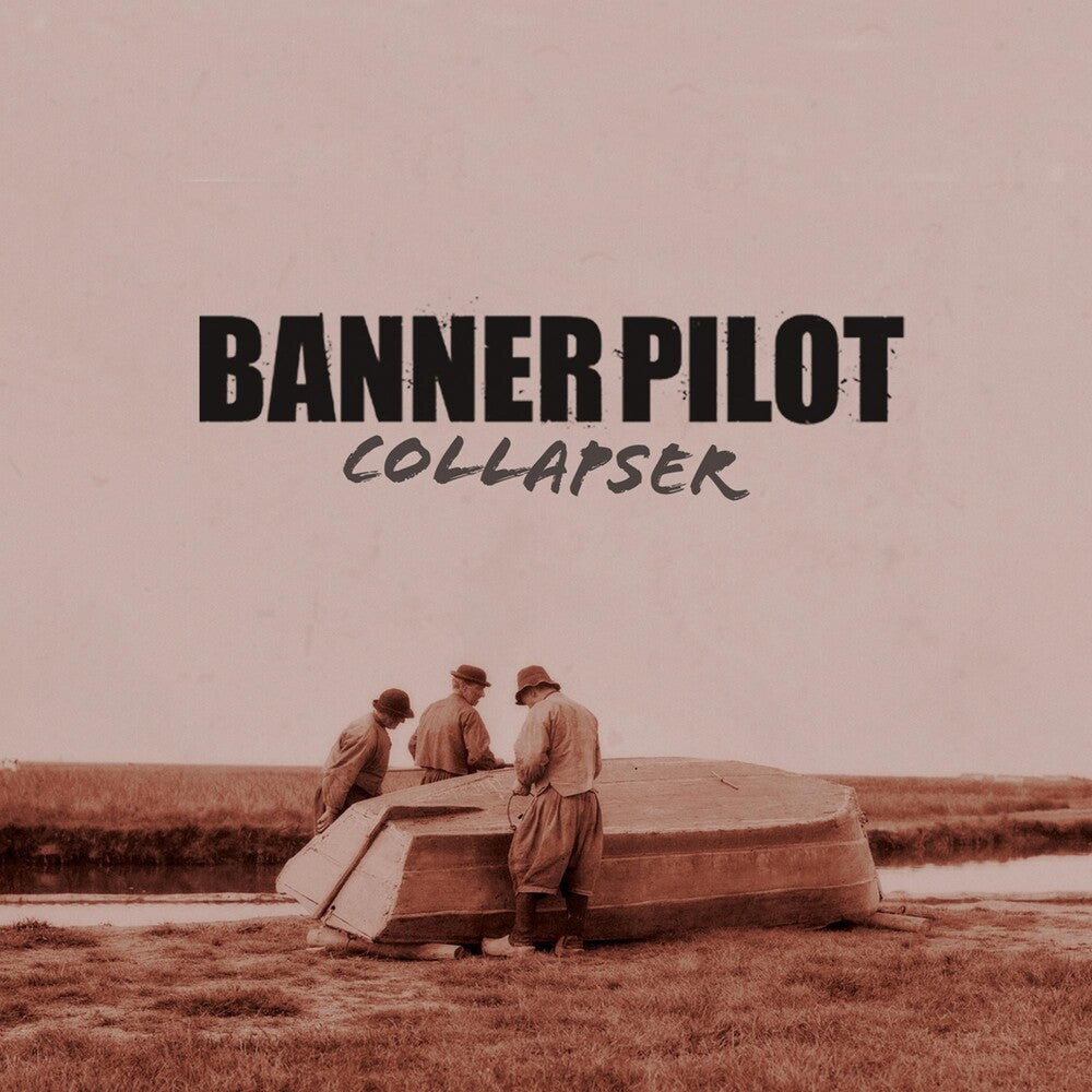 Banner Pilot - Collapser [CD]