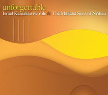 Iz Israel Kamakawiwoole & The Makaha Sons - Unforgettable [CD]