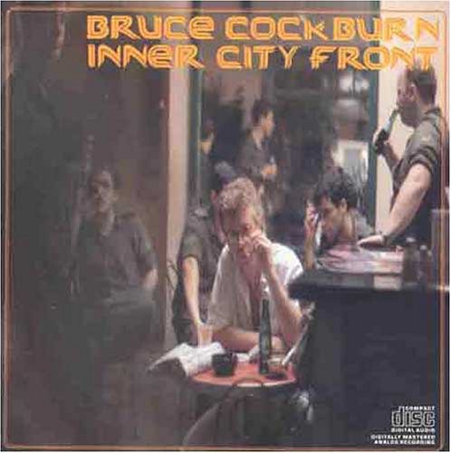 Bruce Cockburn - Inner City Front [CD]
