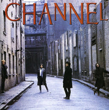 the album cover for Channel - Channel [Remastered] [Special Edition] [Collector's Edition] [24-Bit]