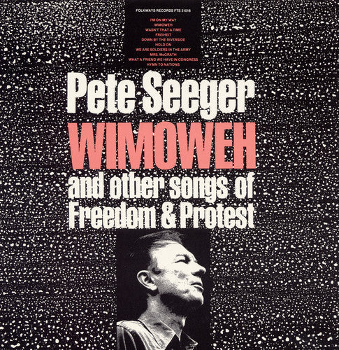Pete Seeger - Wimoweh and Other Songs of Freedom and Protest Music CD