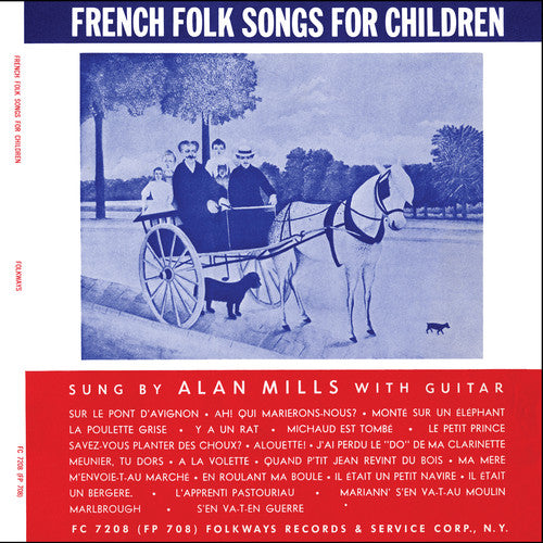 Alan Mills - French Folk Songs for Children [CD]