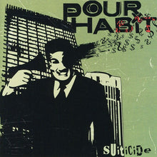 the album cover for Pour Habit - Suiticide