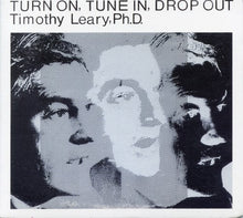 Timothy Leary - Turn On, Tune In, Drop Out [CD]