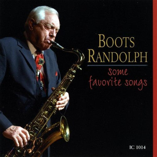 Boots Randolph - Some Favorite Songs [CD]