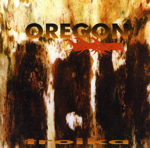Oregon - Troika [CD]