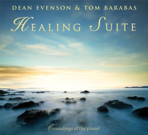 Dean Evenson & Tom Barabas - Healing Suite [CD]