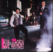the album cover for Little Louie & Marc Anthony - When the Night Is Over