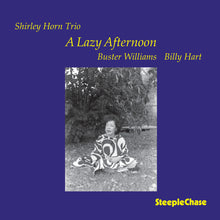 the album cover for Skirley Horn - Lazy Afternoon