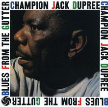 the album cover for Champion Dupree Jack - Blues from the Gutter