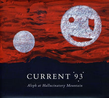the album cover for Current 93 - Aleph at Hallucinatory Mountain