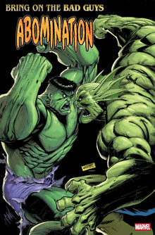 Bring On The Bad Guys Abomination #1 F 1:25 Gerardo Sandoval Nuff Said Variant (07/16/2025) Marvel
