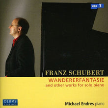F. SCHUBERT - Wandererfantasie & Other Works for Solo Piano [CD]