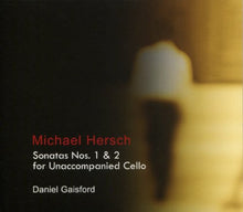 Daniel Gaisford - Sonatas 1 & 2 for Unaccompanied Cello [CD]
