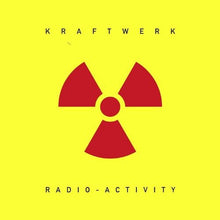the album cover for Kraftwerk - Radio-Activity (Remastered)