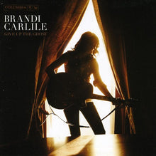 the album cover for Brandi Carlile - Give Up The Ghost [Import]