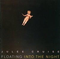 the album cover for Julee Cruise - Floating Into The Night [Import]
