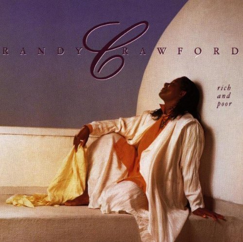 the album cover for Randy Crawford - Rich & Poor