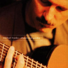 the album cover for Michael Franks - Abandoned Garden
