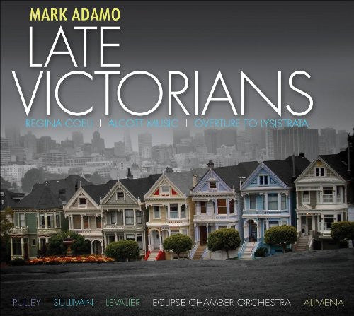 M. Adamo - Late Victorians / Regina Coeli / Overture to Music CD