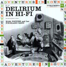 the album cover for Delirium In Hi-Fi - Elsa Popping and Her Pixieland Band