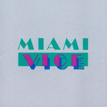 Miami Vice [TV Series] - Miami Vice (Original Soundtrack)