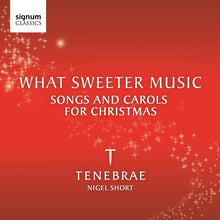 the album cover for Nigel Short - What Sweeter Music: Songs & Carols Christmas / Various