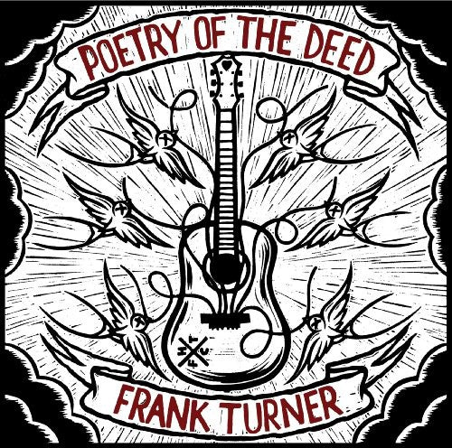 the album cover for Frank Turner - Poetry Of The Deed [Download Included]