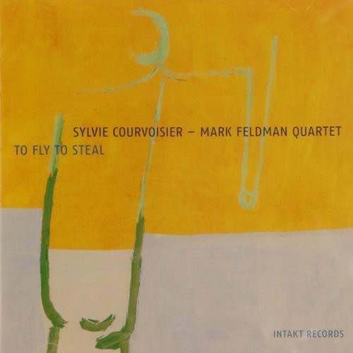 the album cover for Mark Feldman Quartet - To Fly To Steal [Import]