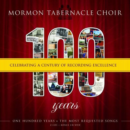 Mormon Tabernacle Choir - 100: Celebrating A Century Of Recordings Excellence [3 CD]