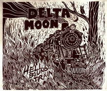 the album cover for Delta Moon - Hellbound Train