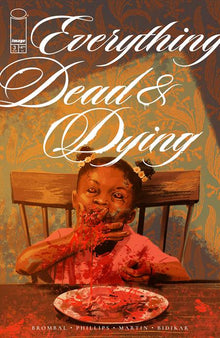 Everything Dead & Dying #3 (Of 5) A Jacob Phillips Ttate Brombal (11/19/2025) Image