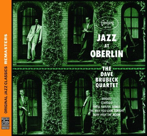 The Dave Brubeck Quartet - Jazz At Oberlin: Remastered [CD]