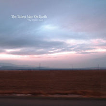 The Tallest Man On Earth - The Wild Hunt [CD]