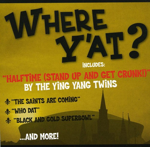 Various Artists - Where Y'at: Ultimate Black and Gold Party Music CD