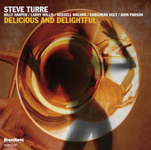 the album cover for Steve Turre - Delicious and Delightful