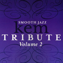 the album cover for Kem Tribute - Smooth Jazz Tribute to Kem, Vol. 2