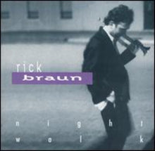 the album cover for Rick Braun - Nightwalk