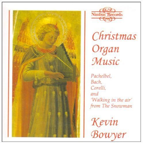 the album cover for Kevin Bowyer - Christmas Organ Music