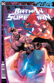 Future State Batman Superman #2 (Of 2) A David Marquez Gene Luen Yang (02/24/2021) Dc