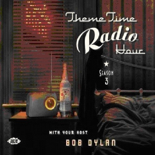 me Time Radio Hour - Season 3 With Your Host Bob Dylan [Import]