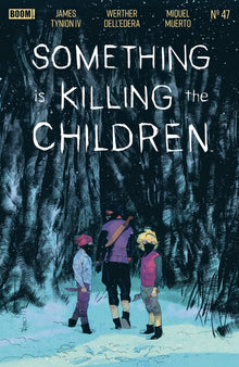Something Is Killing The Children #47 A Dell'Edera (05/13/2026) Boom
