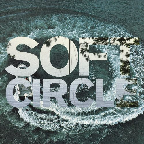 Soft Circle - Shore Obsessed [LP] Vinyl Record