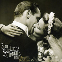 the album cover for Scott Lucas & The Married Men - Absolute Beginners