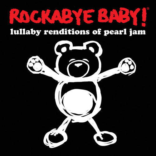 the album cover for Rockabye Baby! - Lullaby Renditions of Pearl Jam