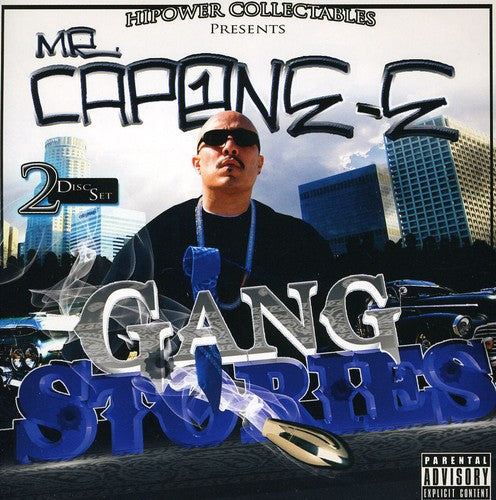 Hi-Power Collectables Presents Mr Capone-E - Mr. Capone-ES Gang Stories [2 CD]