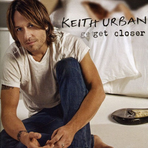 Keith Urban - Get Closer [CD]