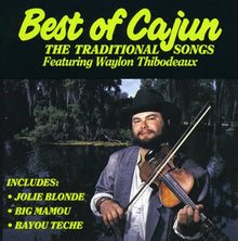 the album cover for Waylon Thibodeaux - Best of Cajun
