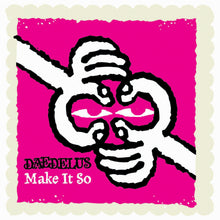 Make It So ft. Michael Johnson [Vinyl]